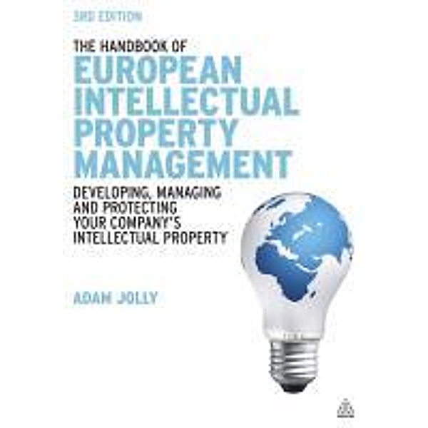 Jolly, A: Handb. European Intellectual Property Management, Adam Jolly, Jeremy Philpott