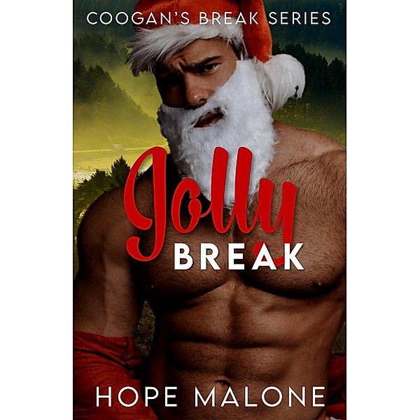Jolly Break (Coogan's Break Series, #10) / Coogan's Break Series, Hope Malone