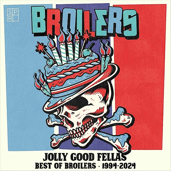 Jolly Good Fellas – Best Of Broilers 1994 - 2024, Broilers