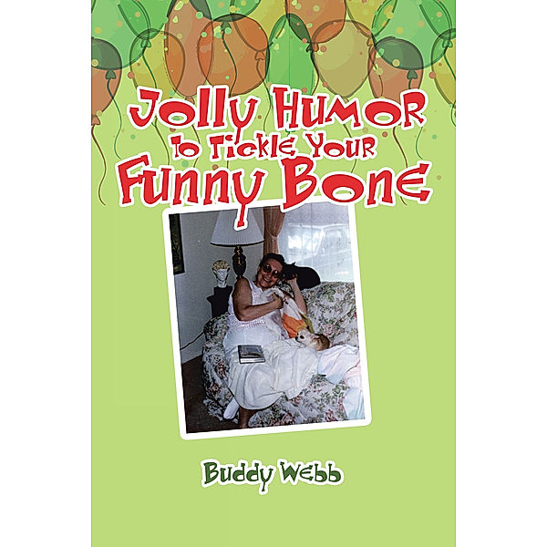 Jolly Humor to Tickle Your Funny Bone, Buddy Webb