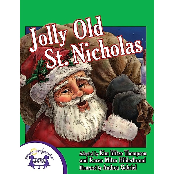Jolly Old St. Nicholas, Karen Mitzo Hilderbrand, Kim Mitzo Thompson