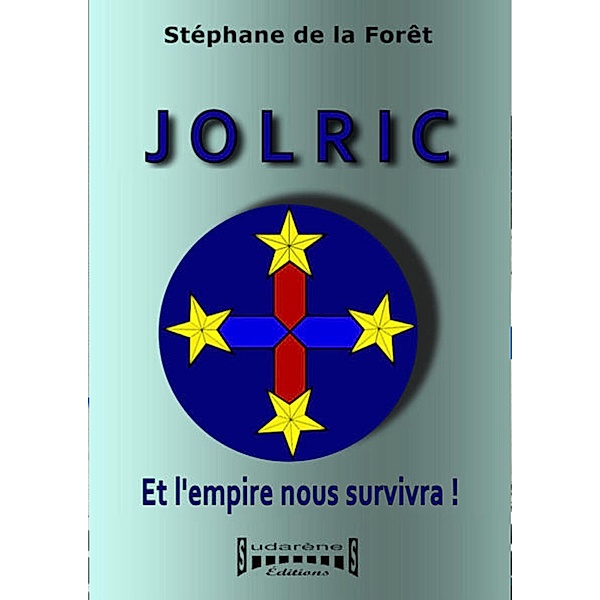 Jolric, Stéphane de la FORÊT