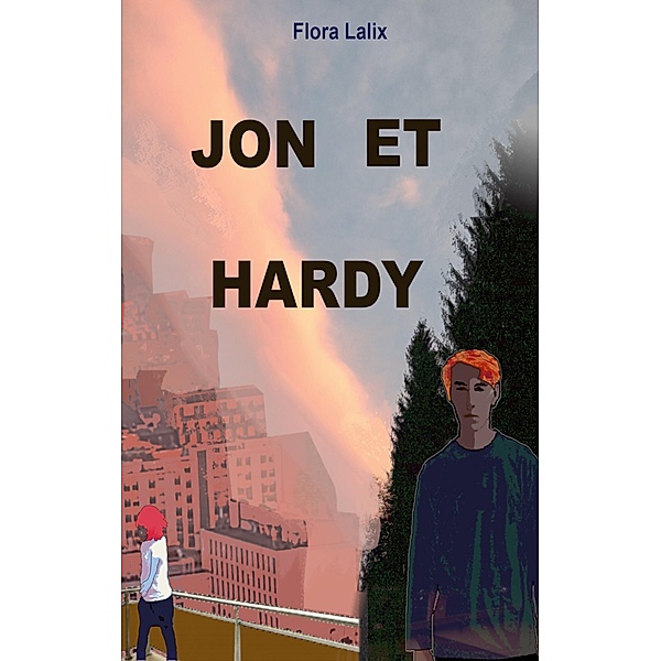 Jon et Hardy, Flora Lalix