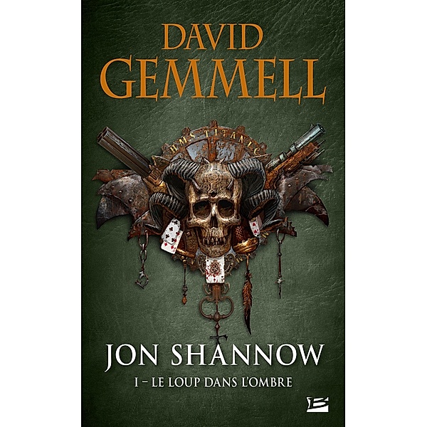 Jon Shannow, T1 : Le Loup dans l'Ombre / Jon Shannow Bd.1, David Gemmell