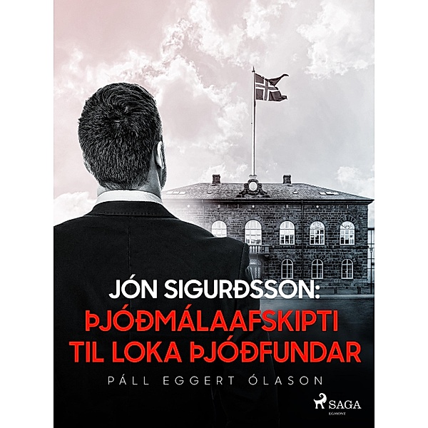 Jón Sigurðsson: Þjóðmálaafskipti til loka þjóðfundar / Jón Sigurðsson Bd.2, Páll Eggert Ólason