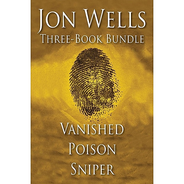 Jon Wells Three-Book Bundle, Jon Wells