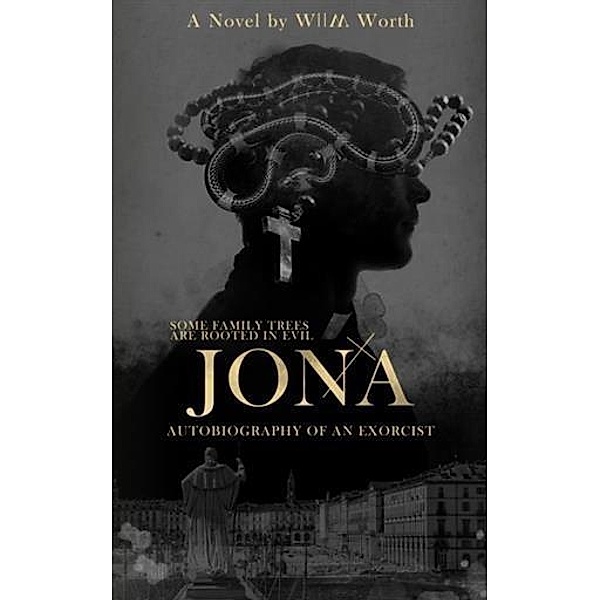 Jona: Autobiography of an Exorcist, WllM Worth