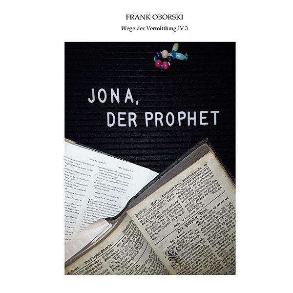 Jona, der Prophet, Frank Oborski