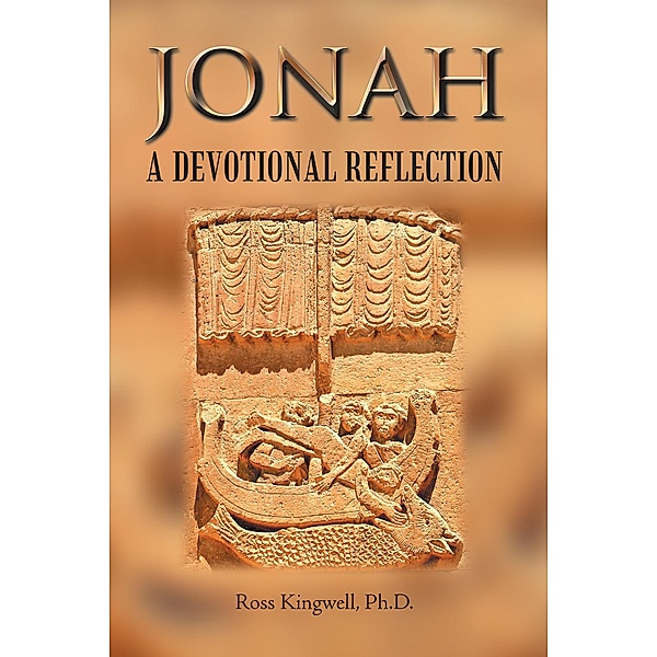 Jonah, Ross Kingwell Ph. D.