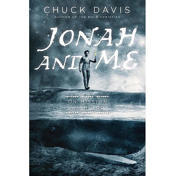 Jonah and Me / Beaufort Books, Rev. Chuck Davis