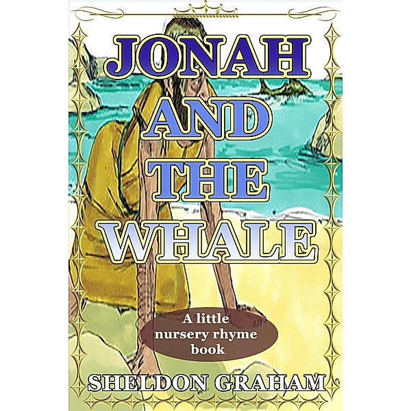Jonah and the Whale, Sheldon Graham