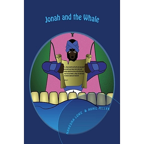 Jonah and the Whale, Nakesha Lowe