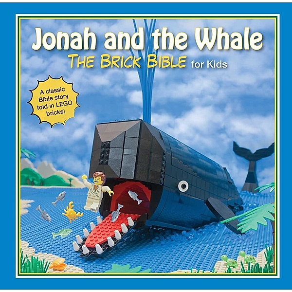 Jonah and the Whale / Brick Bible for Kids, Brendan Powell Smith