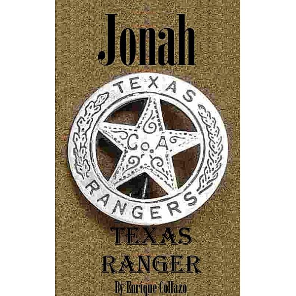 Jonah: Texas Ranger, Enrique Collazo