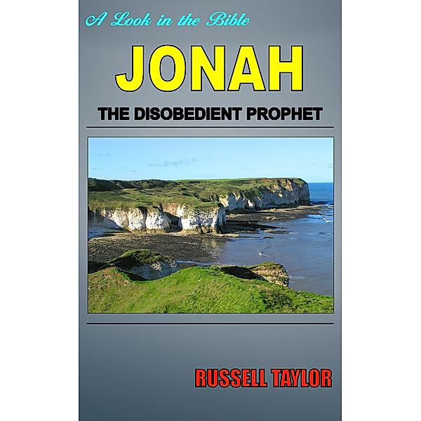 Jonah, the Disobedient Prophet, Russell Taylor
