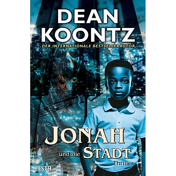 Jonah und die Stadt, Dean Koontz