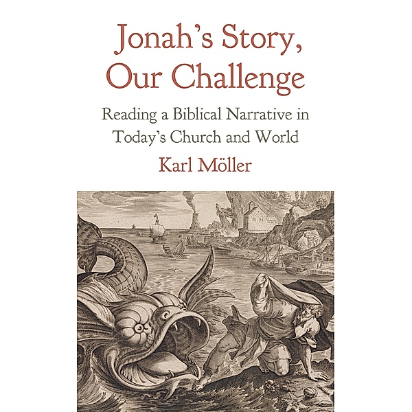 Jonah's Story, Our Challenge, Karl Möller
