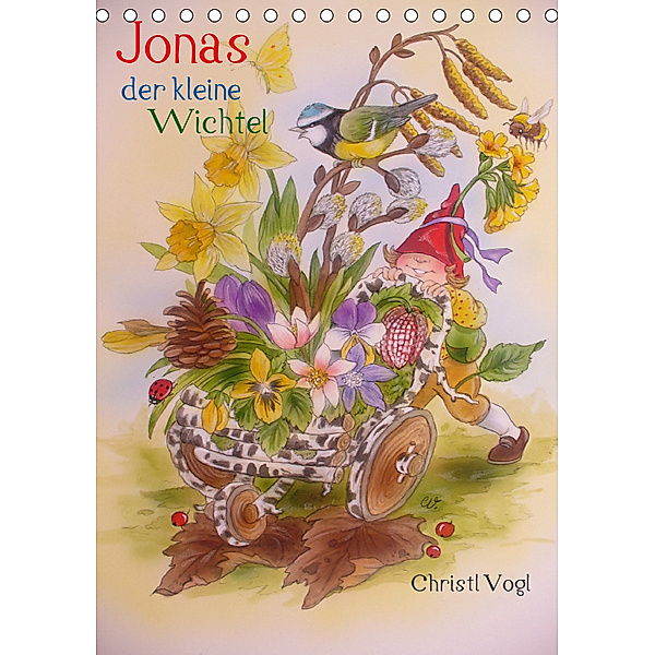 Jonas der kleine Wichtel (Tischkalender 2019 DIN A5 hoch), Christl Vogl