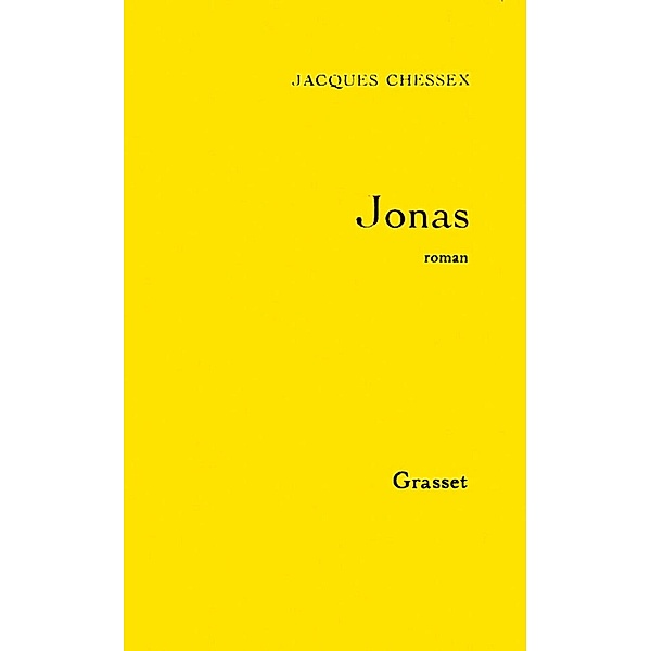 Jonas / Littérature, Jacques Chessex