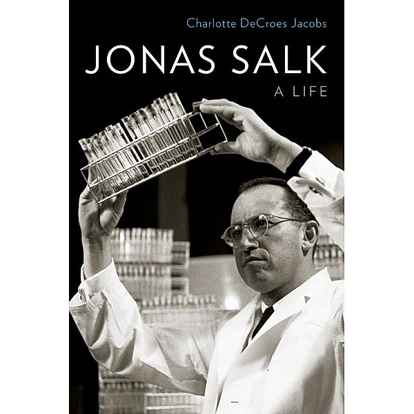 Jonas Salk, Charlotte DeCroes Jacobs