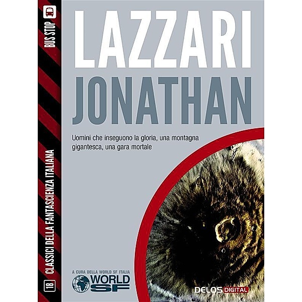 Jonathan / Classici della Fantascienza Italiana, Bruno Lazzari