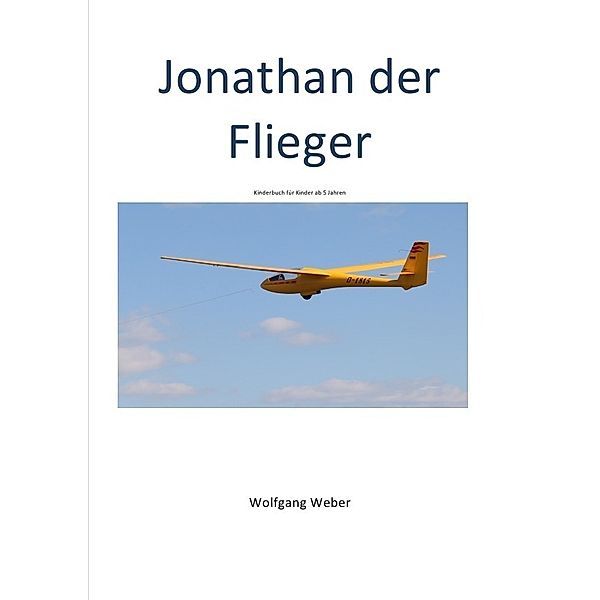 Jonathan der Flieger, Wolfgang Weber