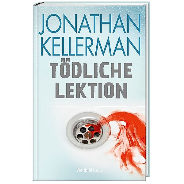 Jonathan Kellerman_ Tödliche Lektion