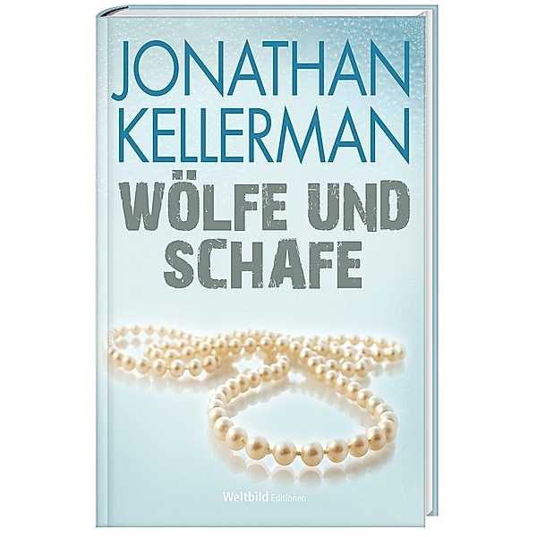 Jonathan Kellerman_ Wölfe und Schafe