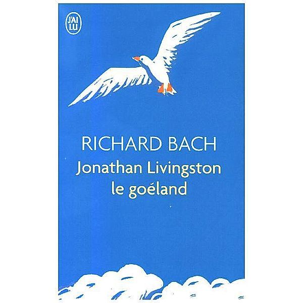 Jonathan Livingston le goeland, Richard Bach