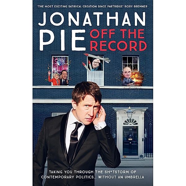 Jonathan Pie: Off The Record, Jonathan Pie, Andrew Doyle, Tom Walker