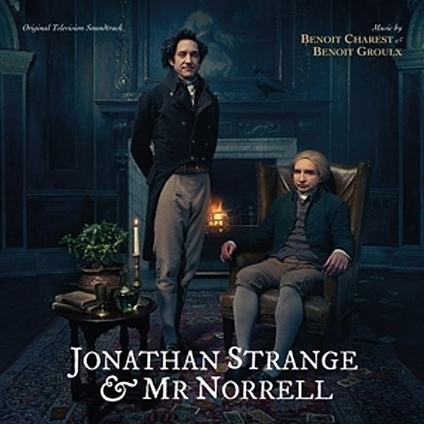 Jonathan Strange & Mr Norrell, Benoit Charest, Benoit Groulx