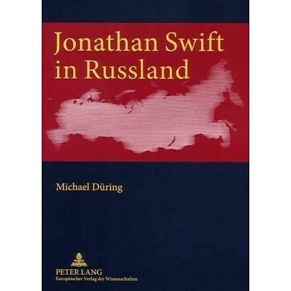 Jonathan Swift in Russland, Michael Düring