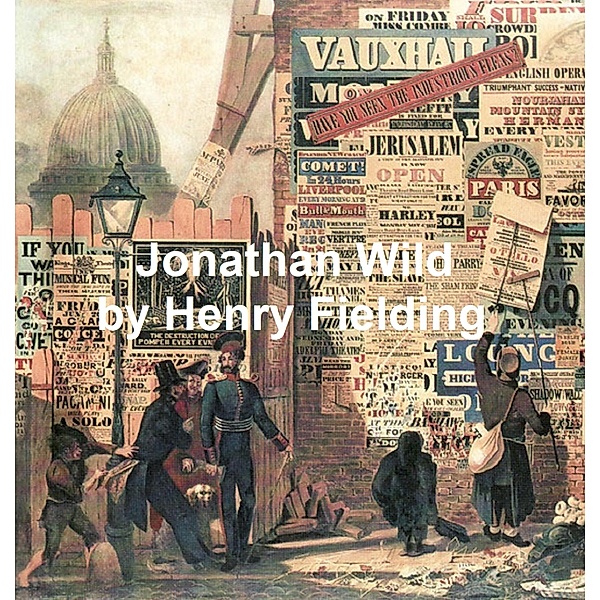 Jonathan Wild, Henry Fielding