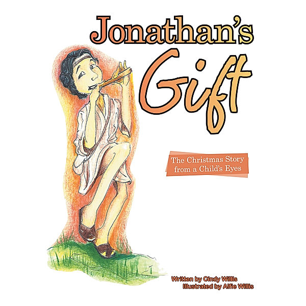 Jonathan’S Gift, Cindy Willis