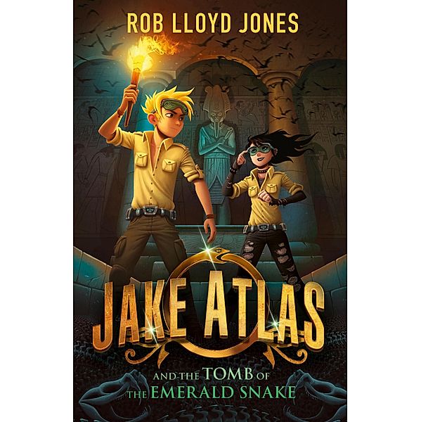 Jones, R: Jake Atlas 1/Tomb of the Emerald Snake, Rob Lloyd Jones