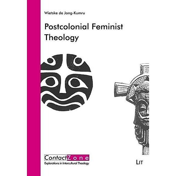 Jong-Kumru, W: Postcolonial Feminist Theology, Wietske de Jong-Kumru