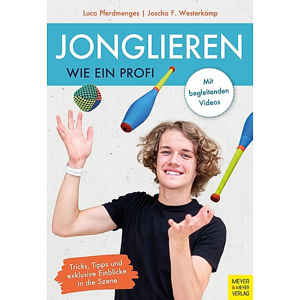 Jonglieren wie ein Profi, Luca Pferdmenges, Joscha F. Westerkamp