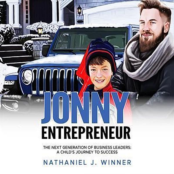 Jonny Entrepreneur / Zehava Winner, Nathaniel J. Winner