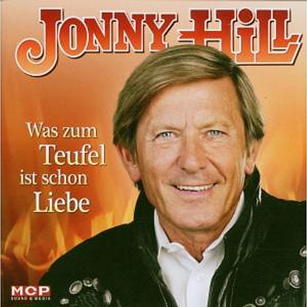 Jonny Hill - Was zum Teufel ist schon Liebe CD, Jonny Hill