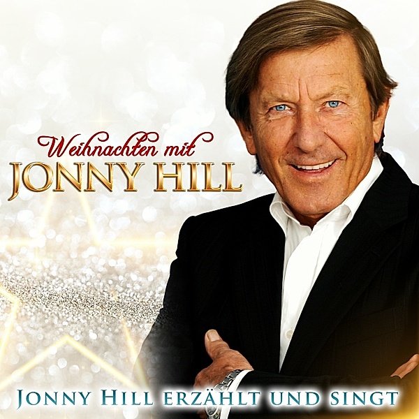 Jonny Hill - Weihnachten mit Jonny Hill - Jonny Hill erzählt und singt CD, Jonny Hill