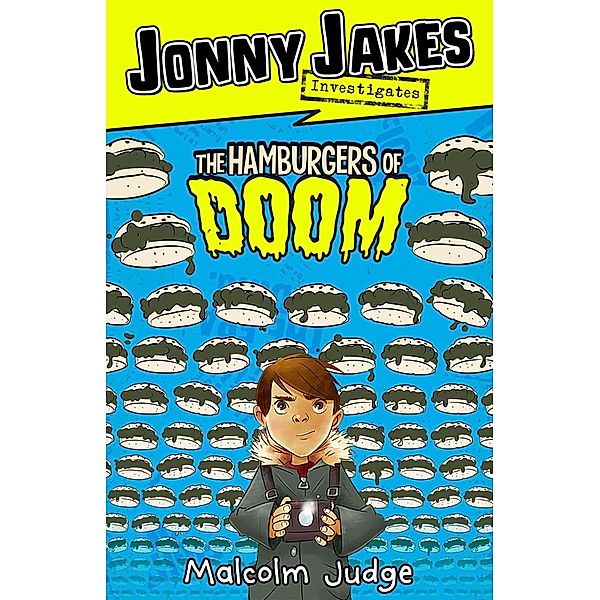 Jonny Jakes Investigates the Hamburgers of Doom / Curious Fox, Malcolm Judge