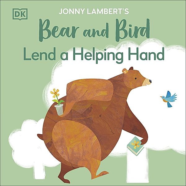 Jonny Lambert's Bear and Bird: Lend a Helping Hand / The Bear and the Bird, Jonny Lambert