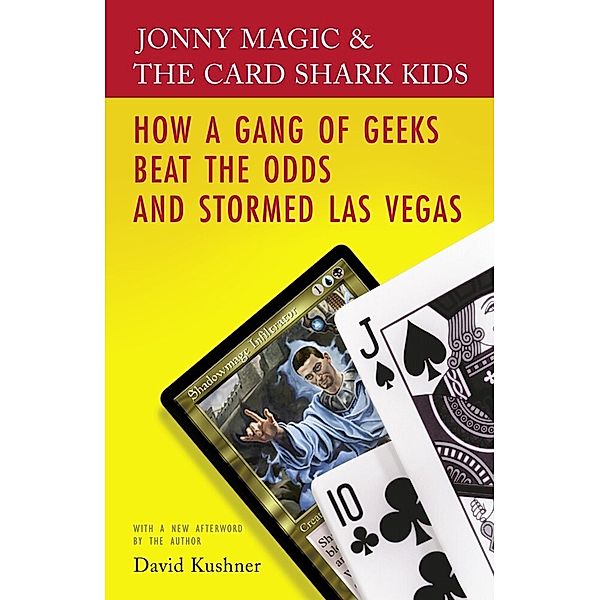 Jonny Magic And the Card Shark Kids, David Kushner
