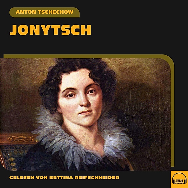 Jonytsch, Anton Tschechow