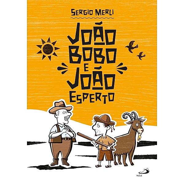 João Bobo e João Esperto / Juvenil, Sergio Merli