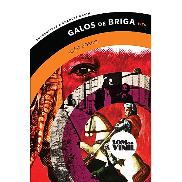 João Bosco, Galos de Briga / Som do Vinil Bd.6, Charles Gavin, João Bosco, Rildo Hora, Guinga