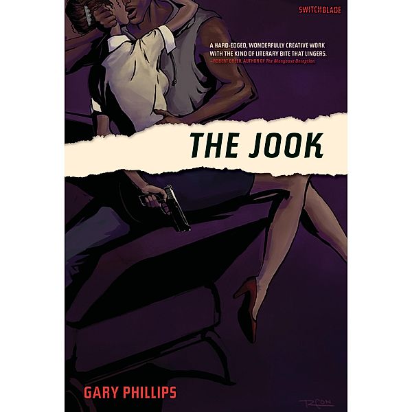 Jook / Switchblade, Gary Phillips