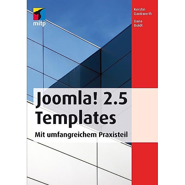 Joomla! 2.5 Templates, Dana Boldt, Kerstin Dankwerth