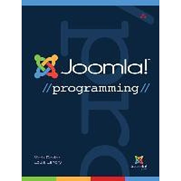 Joomla! Programming, Mark Dexter, Louis Landry