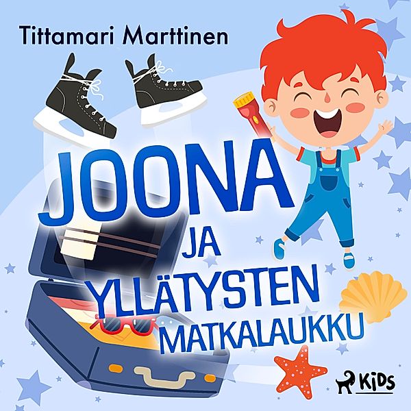 Joona ja yllätysten matkalaukku, Tittamari Marttinen